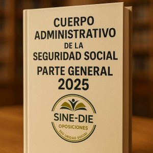 Temario Parte General – Administrativo de la Seguridad Social (PDF Descargable)